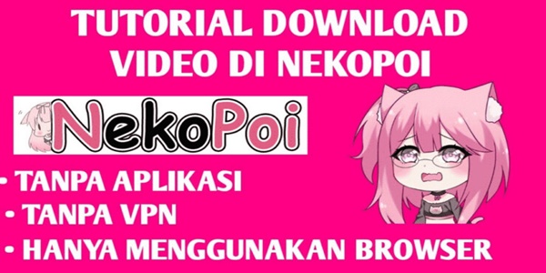 Nekopoi Care Apk Free Download New Update 2023 No VPN